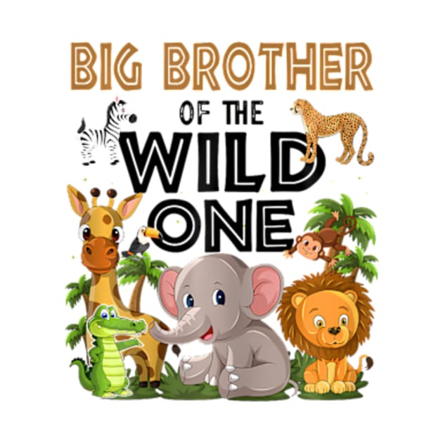 Big Brother Of The Wild One Birthday 1st Safari Jungle Famil by Eduardo