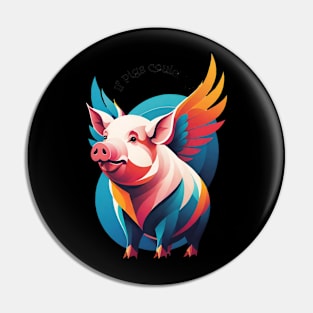 If Pigs could Fly Pin