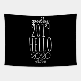 Goodbye 2019 Hello 2020 Tapestry