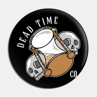 Dead Time Pin