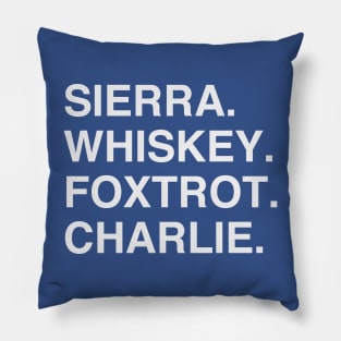 Sierra Whiskey Foxtrot Charlie (Wednesday) Pillow