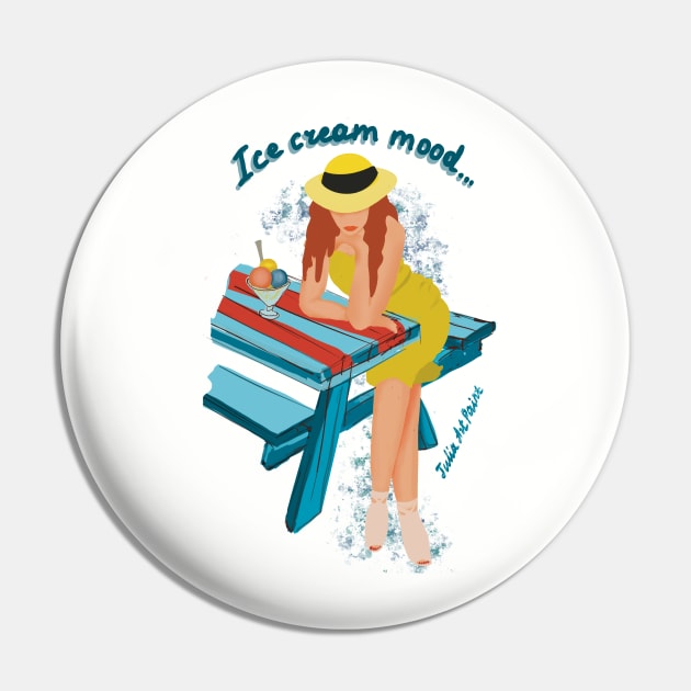 Ice cream mood Pin by JuliaArtPaint