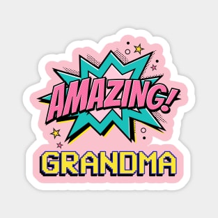 Amazing grandma - gift for amazing grandma Magnet