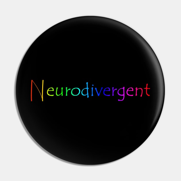 Rainbow Neurodivergent Pin by Curse Me Not