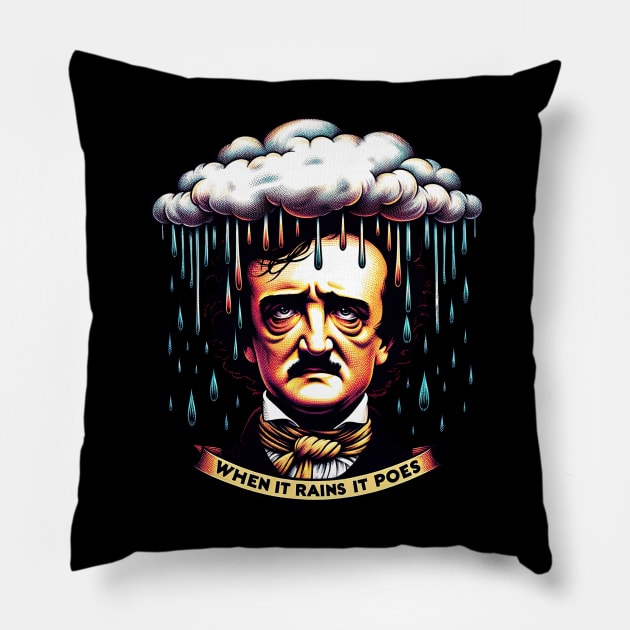 Funny Edgar Allan Poe Literary Goth When It Rains It Poes Pillow by Poe & Co. Lit