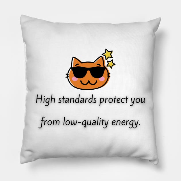 Narcissist Avoid High Standards Pillow by twinkle.shop