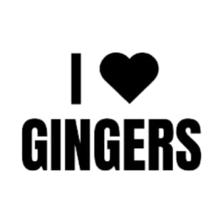 I LOVE GINGERS T-Shirt