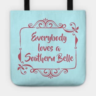 Everyone loves a Southern Belle Tote