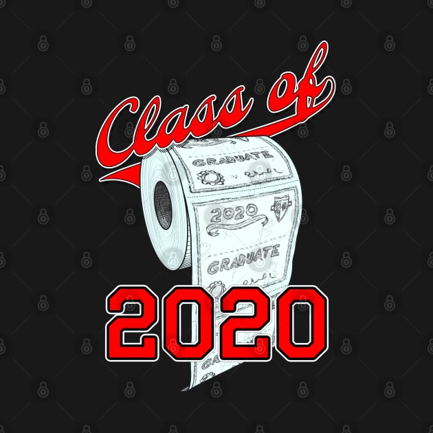 Class of 2020 Funny Toilet Paper Seniors and Graduation by reapolo