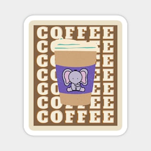 Elephant coffee and coffee text on brown background Magnet