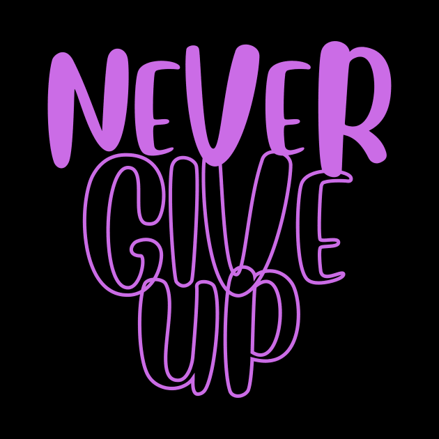 Never Give Up by JrxFoundation