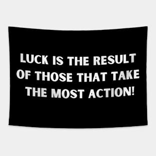 Luck = Take Action! Tapestry