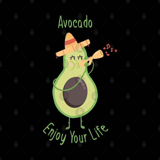 Avocado Enjoy Your Life by Royal7Arts