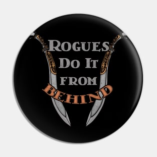 Rogues Do It Pin