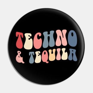 Techno & Tequila Pin