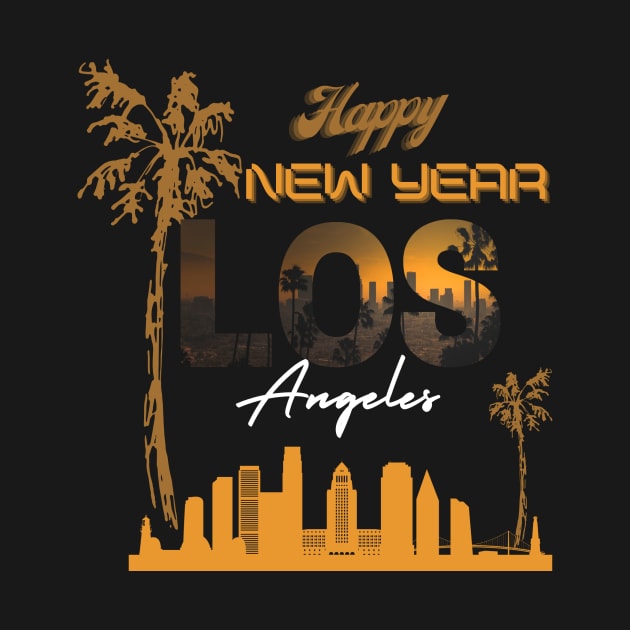 Los Angeles Happy New year T-shirt by Tshirt design fun