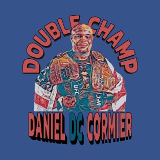 Double Champ Daniel DC Cormier T-Shirt