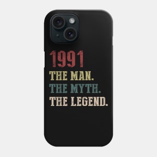 Vintage 1991 The Man The Myth The Legend Gift 29th Birthday Phone Case