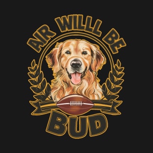 Air Will Be Bud T-Shirt