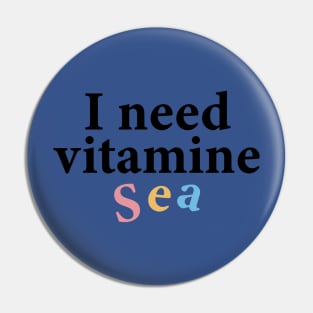 i need vitamin sea 1 Pin