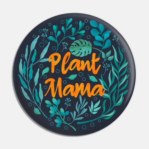 Plant Mama Pin by Tebscooler