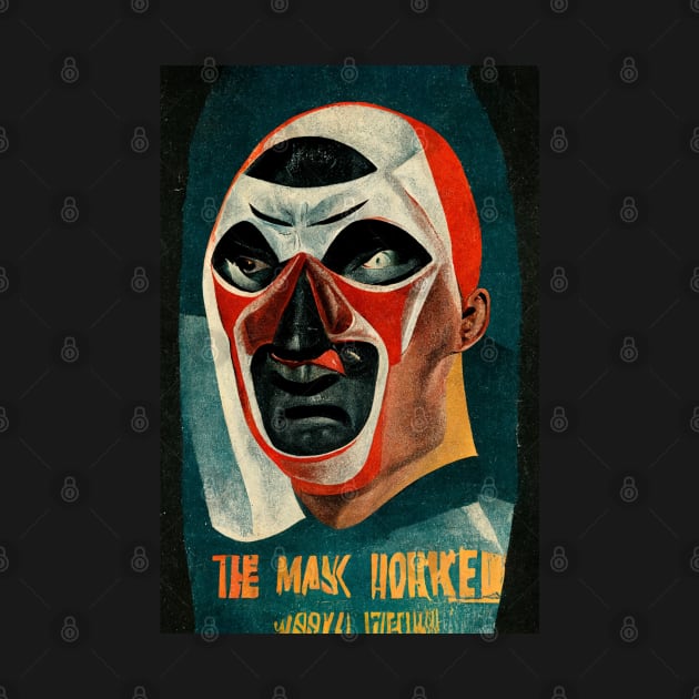 The Masked Horror by The House of Hurb