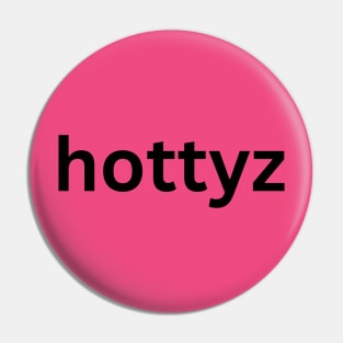 hottyz Pin