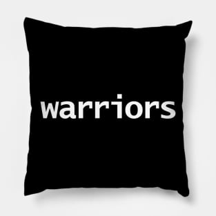 Warriors Minimal Typography White Text Pillow