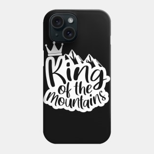 King of the mountains Phone Case