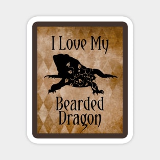 Bearded Dragon - I Love My Bearded Dragon Magnet