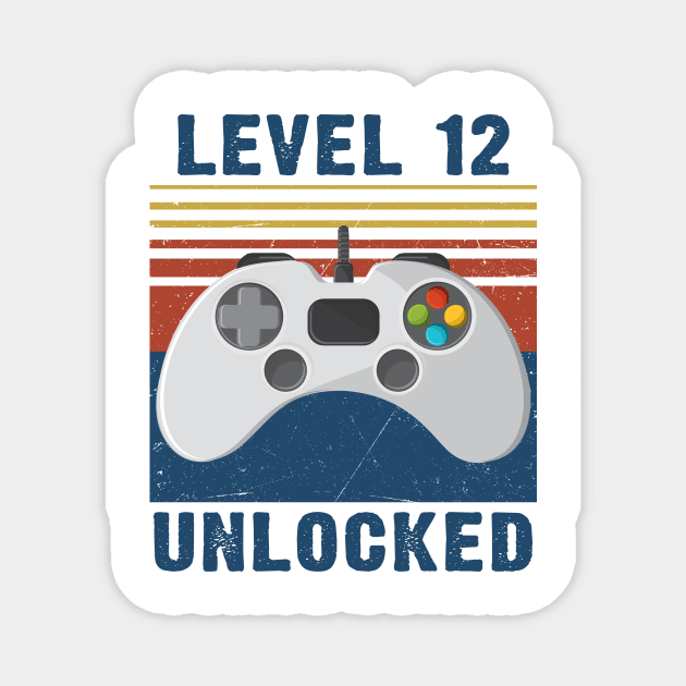 Level 12 unclocked funny gamer 12th birthday Magnet by Sauconmua Conlaigi99