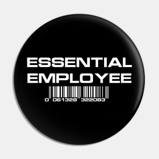 Essential Employee (white text) Pin