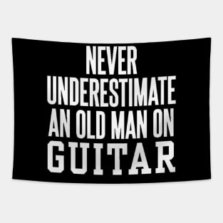 never understimate an oldman on guitar white Tapestry