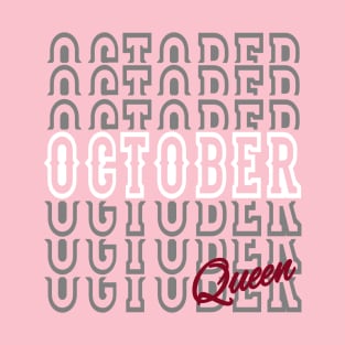 October Queen Birthday Pattern T-Shirt