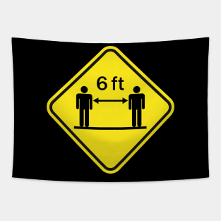 Social Distancing Sign Tapestry