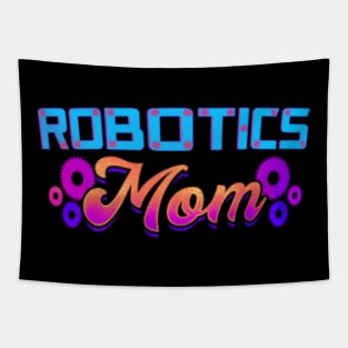 Robotics mom for mother's day Tapestry