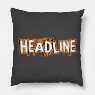 Headline Pillow