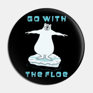 Go With The Floe Pin