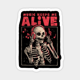 Music Keeps Me Alive - Dead Skull Evil Gift Magnet