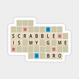 SCRABBLE IS MY GAME Magnet