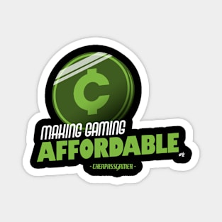 CheapAssGamer - Making Gaming Affordable Magnet