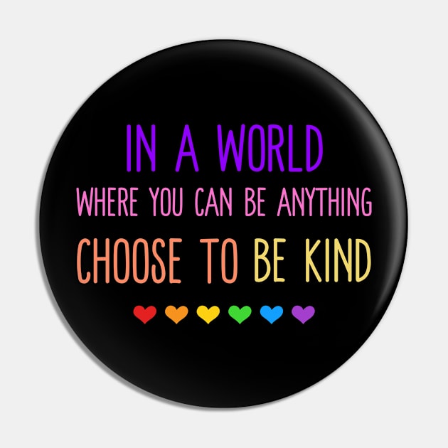 CHOOSE TO BE KIND Pin by TeeNZ