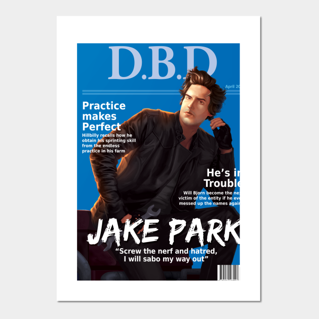 Dead By Daylight Magazine Cover Jake Park Deadbydaylight Posters And Art Prints Teepublic
