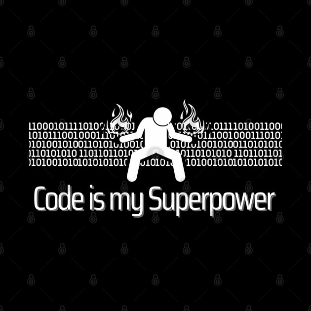 Code is my Superpower by ProLakeDesigns