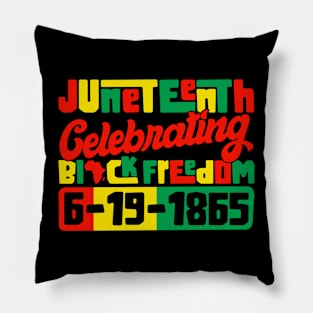 Juneteenth 1865 Celebrating Black Freedom  Afro American Pillow