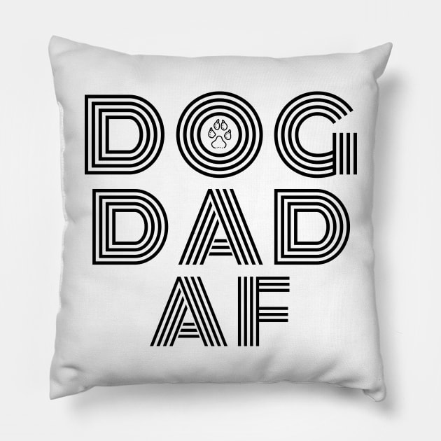 Dog Dad AF Pillow by DoggoLove