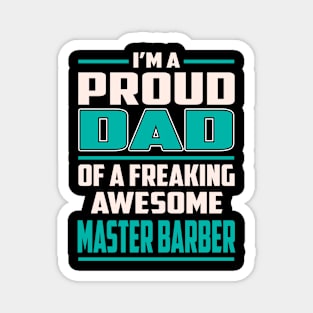 Proud DAD Master Barber Magnet