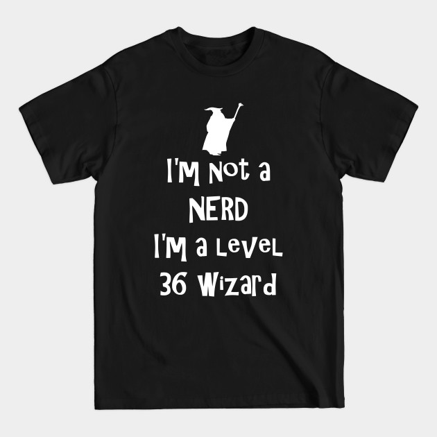 Discover Not a nerd - Role Games - T-Shirt