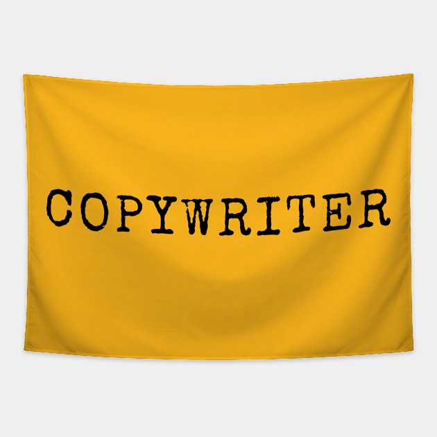 copywriter black Tapestry by CasualTeesOfFashion