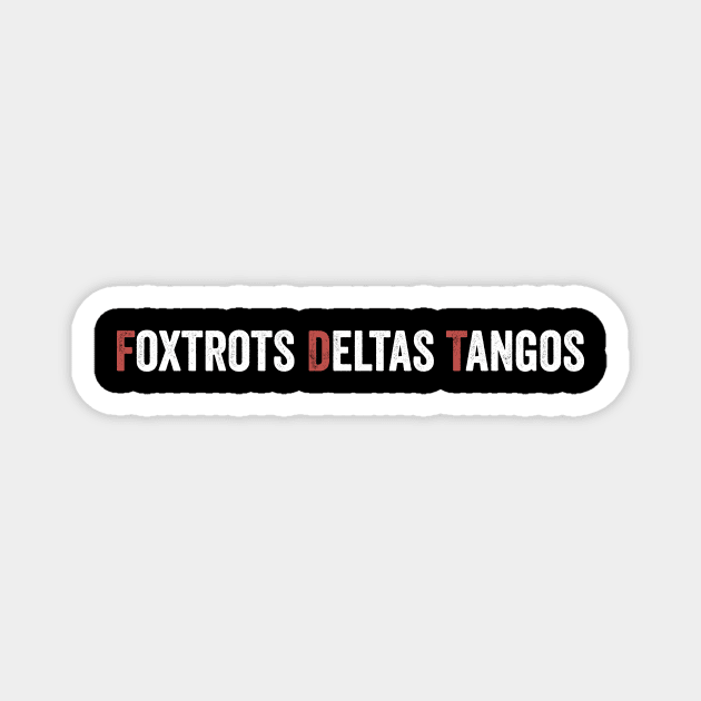 Foxtrot Delta Tango Retro Vintage Magnet by ArtistTee ⭐⭐⭐⭐⭐